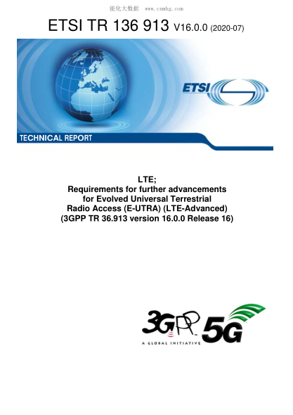 ETSI TR 136 913-2020  Lte; Requirements For Further Advancements For Evolved Universal Terrestrial Radio Access (E-Utra) (Lte-Advanced) (3Gpp Tr 36.913 Version 16.0.0 Release 16)