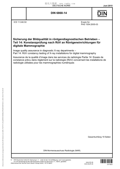 DIN 6868-14-2015   Image quality assurance in diagnostic X-ray departments - Part 14: R？V constancy testing of X-ray installations for digital mammography