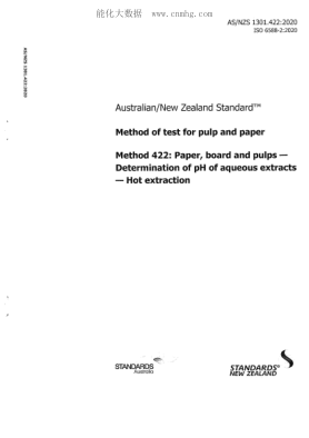 AS/NZS 1301.422-2020  Method of test for pulp and paper Paper, board and pulps - Determination of pH of aqueous extracts - Hot extraction