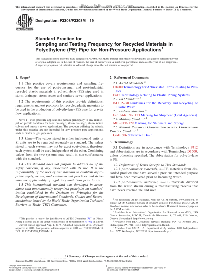 ASTM F3308/F3308M-2019 無(wú)壓設(shè)備用聚乙烯管道中再生材料取樣和測(cè)試頻率規(guī)程 Standard Practice for Sampling and Testing Frequency for Recycled Materials in Polyethylene (PE) Pipe for Non-Pressure Applications