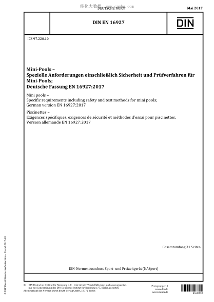 DIN EN 16927-2017   Mini pools - Specific requirements including safety and test methods for mini pools; German version EN 16927:2017