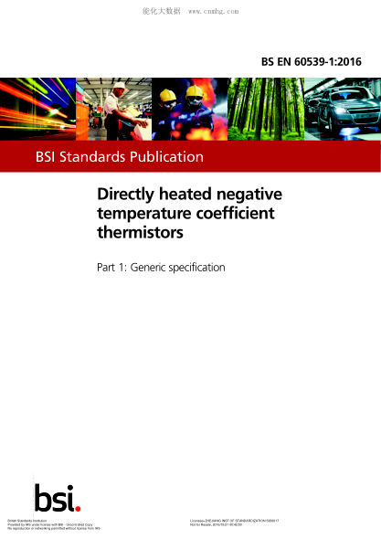 BS EN 60539-1-2016 直接加熱負溫度系數(shù)熱敏電阻 通用規(guī)范 Directly heated negative temperature coefficient thermistors. Generic specification