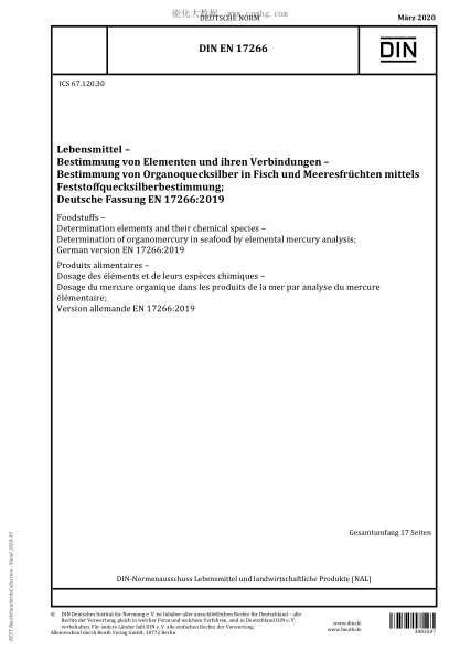 DIN EN 17266-2020  Foodstuffs - Determination elements and their chemical species - Determination of organomercury in seafood by elemental mercury analysis; German version EN 17266:2019