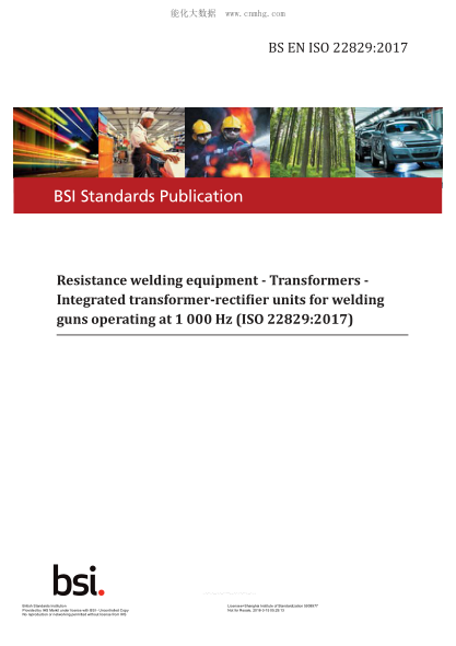 BS EN ISO 22829-2017   Resistance Welding Equipment. Transformers. Integrated Transformer-Rectifier Units For Welding Guns Operating At 1 000 Hz