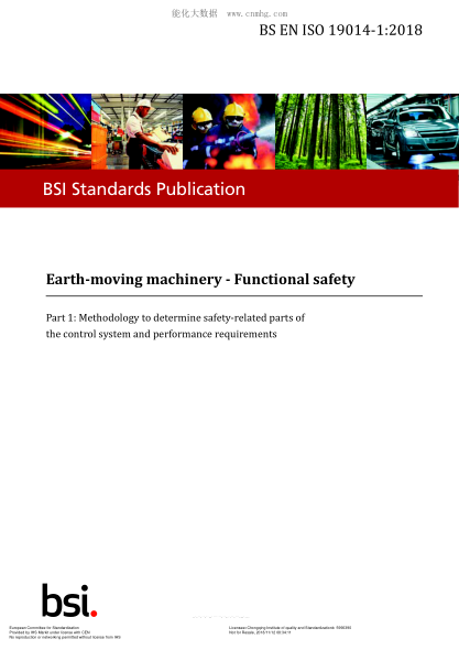 EN ISO 19014-1-2018  Earth-moving machinery - Functional safety - Part 1: Methodology to determine safety-related parts of the control system and performance requirements (ISO 19014-1:2018)