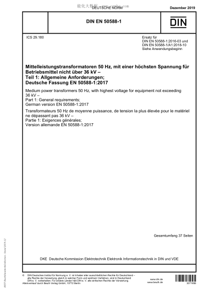 DIN EN 50588-1-2019  Medium power transformers 50 Hz, with highest voltage for equipment not exceeding 36 kV &ndash; Part 1: General requirements