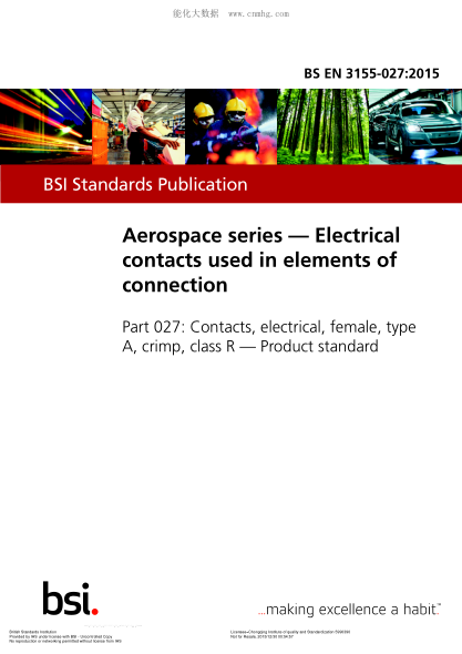 BS EN 3155-027-2015 航空航天系列 連接部件中用電連接器 R級、壓緊、A型電連接器插座產(chǎn)品標準 Aerospace series. Electrical contacts used in elements of connection. Contacts, electrical, female, type A, crimp, class R. Product standard