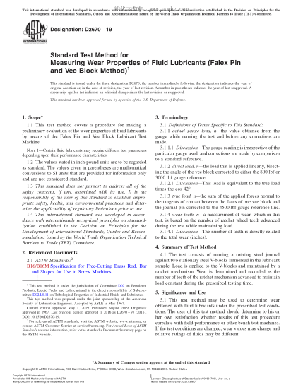 ASTM D2670-2019  Standard Test Method for Measuring Wear Properties of Fluid Lubricants (Falex Pin and Vee Block Method)