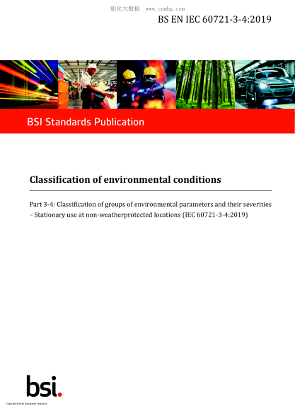 BS EN IEC 60721-3-4-2019 Classification of environmental conditions. Classification of groups of environmental parameters and their severities. Stationary use at non-weatherprotected locations