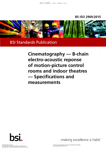 BS ISO 2969-2015電影 電影錄音控制室和室內(nèi)影院B 環(huán)電-聲響應(yīng) 規(guī)范和測量Cinematography. B-chain electroacoustic reponse of motion-picture control rooms and indoor theatres. Specifications and measurements
