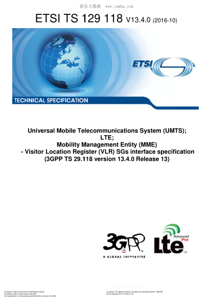ETSI TS 129 118/3-2016  Universal Mobile Telecommunications System (Umts);Lte;Mobility Management Entity (Mme) - Visitor Location Register (Vlr) Sgs Interface Specification (V13.4.0;3Gpp Ts 29.118 Version 13.4.0 Release 13)
