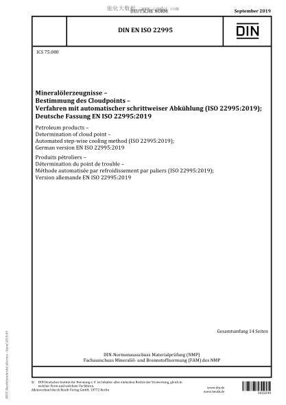 DIN EN ISO 22995-2019  Petroleum products - Determination of cloud point - Automated step-wise cooling method