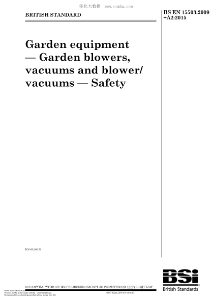 BS EN 15503-2009+A2-2015 園林設備 園林鼓風機、真空吸塵器和鼓風機或真空吸塵器 安全性 Garden equipment. Garden blowers, vacuums and blower/vacuums. Safety
