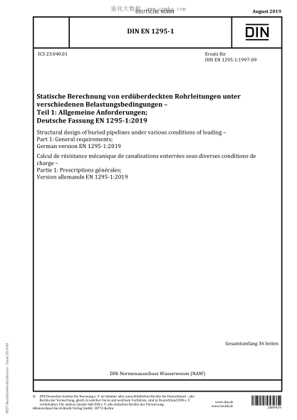 DIN EN 1295-1-2019  Structural design of buried pipelines under various conditions of loading - Part 1: General requirements