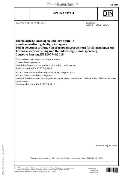DIN EN 12977-4-2018  Thermal solar systems and components - Custom built systems - Part 4: Performance test methods for solar combistores; German version EN 12977-4:2018