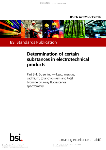EN 62321-3-1-2014  Determination of certain substances in electrotechnical products - Part 3-1: Screening - Lead, mercury, cadmium, total chromium and total bromine by X-ray fluorescence spectrometry  [: CENELEC EN 62321]