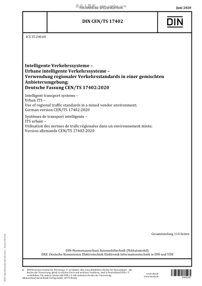 DIN CEN/TS 17402-2020  Intelligent transport systems - Urban ITS - Use of regional traffic standards in a mixed vendor environment; German version CEN/TS 17402:2020