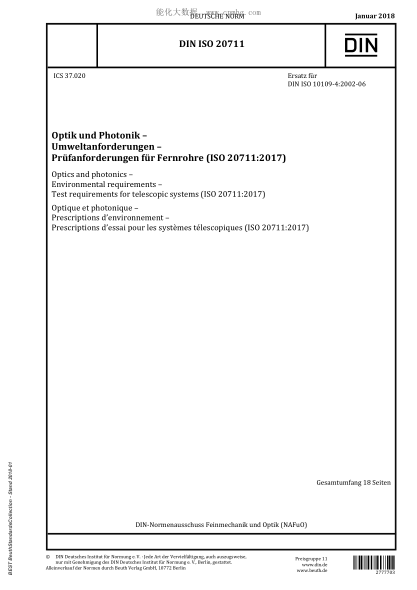 DIN ISO 20711-2018  Optics and photonics - Environmental requirements - Test requirements for telescopic systems (ISO 20711:2017)