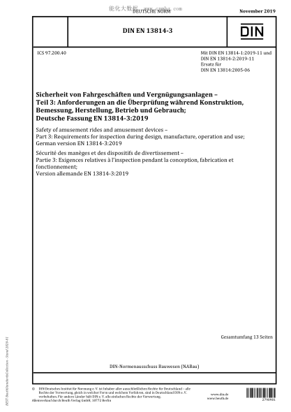 DIN EN 13814-3-2019  Safety of amusement rides and amusement devices – Part 3: Requirements for inspection during design, manufacture, operation and use