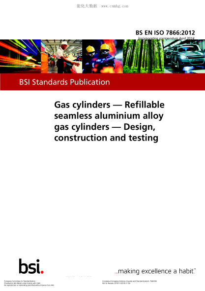 EN ISO 7866-2012+AC-2014  Gas cylinders. Refillable seamless aluminium alloy gas cylinders. Design,construction and testing. Technical Corrigendum 1 (ISO 7866:2012/Cor 1:2014)