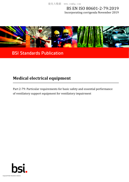 BS EN ISO 80601-2-79-2019   Medical electrical equipment. Particular requirements for basic safety and essential performance of ventilatory support equipment for ventilatory impairment