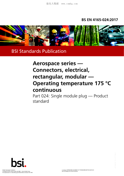BS EN 4165-024-2017 航空航天系列 矩形模塊電連接器 持續(xù)工作溫度為175℃ 第024部分:單模塊插頭 產(chǎn)品標(biāo)準(zhǔn) Aerospace series. Connectors, electrical, rectangular, modular. Operating temperature 175 $0DC continuous. Single module plug. Product standard