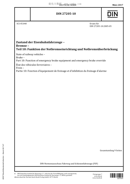DIN 27205-10-2017 State of railway vehicles - Brake - Part 10: Function of emergency brake equipment and emergency brake override