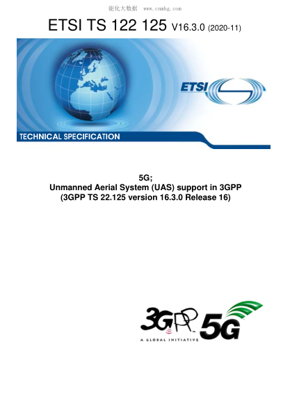 ETSI TS 122 125-2020  5G; Unmanned Aerial System (Uas) Support In 3Gpp (3Gpp Ts 22.125 Version 16.3.0 Release 16)