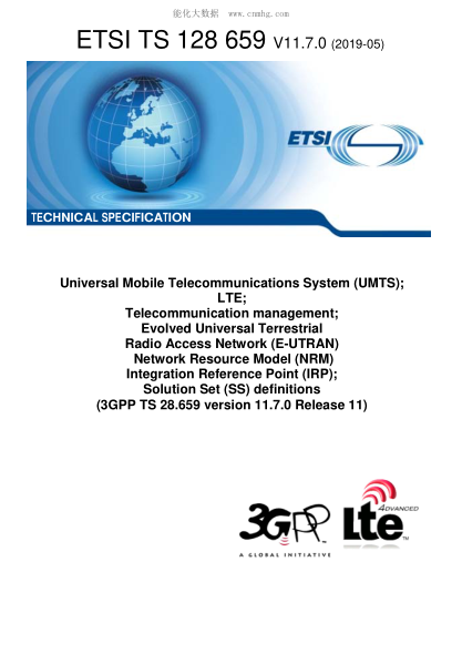 ETSI TS 128 659/1-2019  Universal Mobile Telecommunications System (Umts); Lte; Telecommunication Management; Evolved Universal Terrestrial Radio Access Network (E-Utran) Network Resource Model (Nrm) Integration Reference Point (Irp); Solution Set (Ss) De