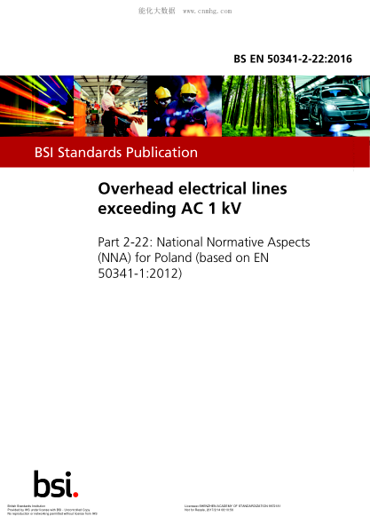 BS EN 50341-2-22-2016 架空電線超過(guò)交流1 kV 波蘭國(guó)家規(guī)范方面(根據(jù)EN 50341 1:2012) Overhead electrical lines exceeding AC 1 kV. National Normative Aspects (NNA) for Poland (based on EN 50341-1:2012)