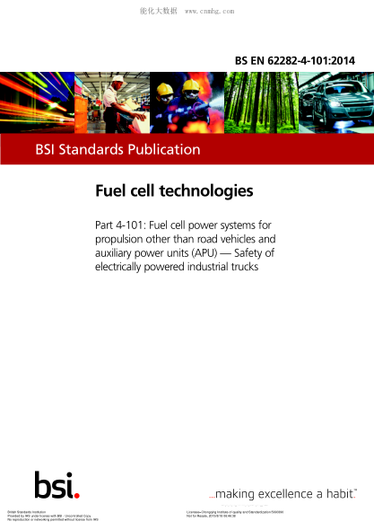 BS EN 62282-4-101-2014 燃料電池技術(shù)  除公路車輛和輔助電源設(shè)備(APU)之外的驅(qū)動(dòng)用燃料電池動(dòng)力系統(tǒng)  電能工業(yè)卡車安全 Fuel cell technologies. Fuel cell power systems for propulsion other than road vehicles and auxiliary power units (APU). Safety of electrically powered industrial trucks