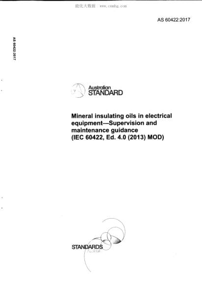 AS 60422-2017   Mineral insulating oils in electrical equipment - Supervision and maintenance guidance