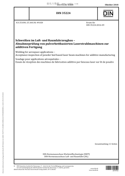 DIN 35224-2018  Welding for aerospace applications - Acceptance inspection of powder bed based laser beam machines for additive manufacturing