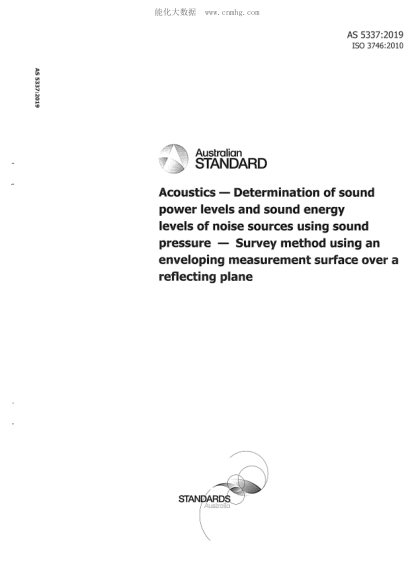 AS 5337-2019 &nbsp; Determination of sound power levels and sound energy levels of noise sources using sound pressure - Survey method using an enveloping measurement surface over a reflecting plane