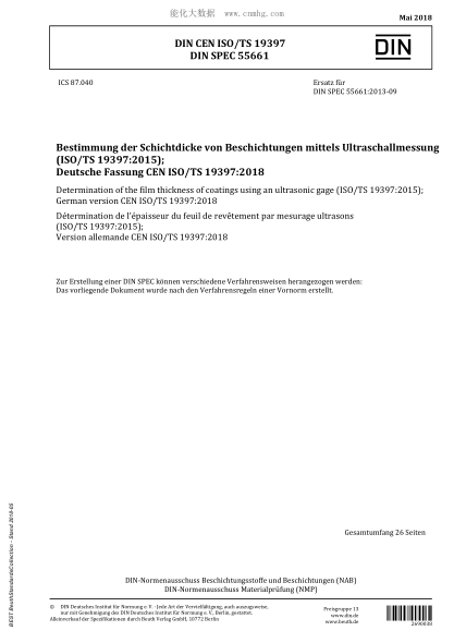 DIN CEN ISO/TS 19397-2018  Determination of the film thickness of coatings using an ultrasonic gage (ISO/TS 19397:2015); German version CEN ISO/TS 19397:2018