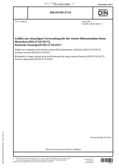 DIN EN ISO 6710-2017  Single-use containers for human venous blood specimen collection (ISO 6710:2017); German version EN ISO 6710:2017