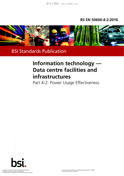 EN 50600-4-2-2016   Information technology - Data centre facilities and infrastructures - Part 4-2: Power Usage Effectiveness