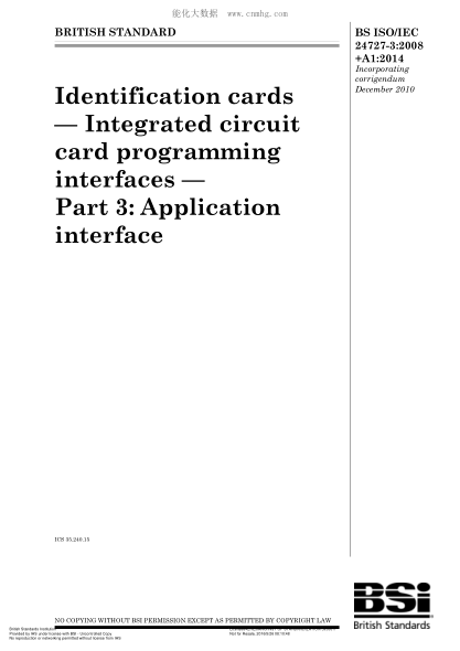 BS ISO/IEC 24727-3-2008+A1-2014   Identification cards. Integrated circuit card programming interfaces. Application interface