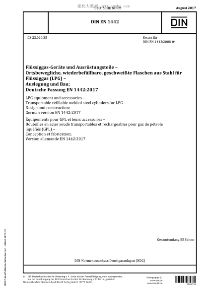DIN EN 1442-2017  LPG equipment and accessories - Transportable refillable welded steel cylinders for LPG - Design and construction; German version EN 1442:2017