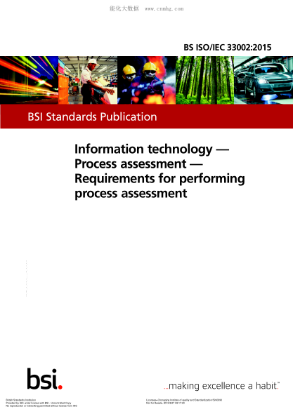 BS ISO/IEC 33002-2015信息技術(shù) 過(guò)程評(píng)定 實(shí)施過(guò)程評(píng)定的要求Information technology. Process assessment. Requirements for performing process assessment