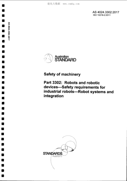 AS 4024.3302-2017   Safety of machinery - Robots and robotic devices - Safety requirements for industrial robots - Robot systems and integration