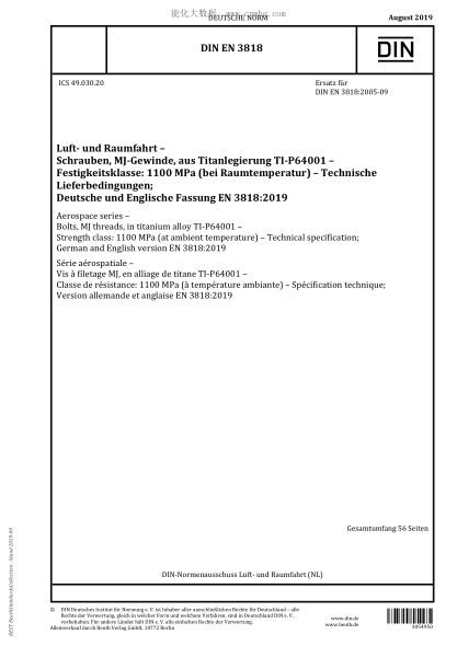 DIN EN 3818-2019  Aerospace series - Bolts, MJ threads, in titanium alloy TI-P64001 - Strength class: 1100 MPa (at ambient temperature) - Technical specification