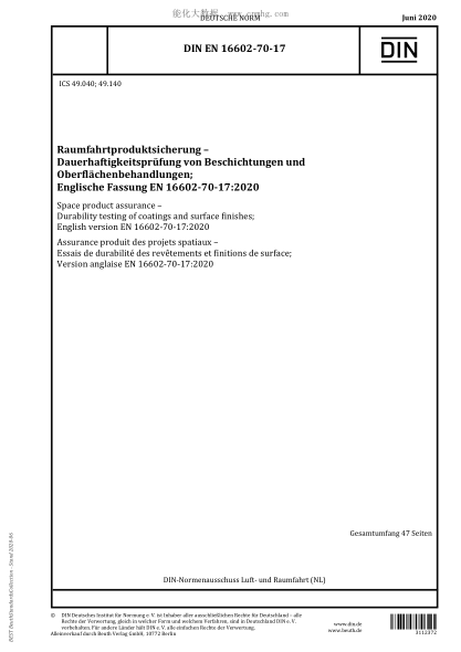 DIN EN 16602-70-17-2020  Space product assurance - Durability testing of coatings and surface finishes; English version EN 16602-70-17:2020