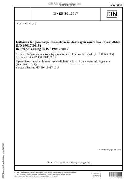 DIN EN ISO 19017-2018  Guidance for gamma spectrometry measurement of radioactive waste (ISO 19017:2015); German version EN ISO 19017:2017