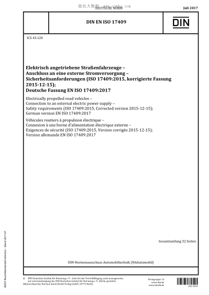 DIN EN ISO 17409-2017  Electrically propelled road vehicles - Connection to an external electric power supply - Safety requirements (ISO 17409:2015, Corrected version 2015-12-15)