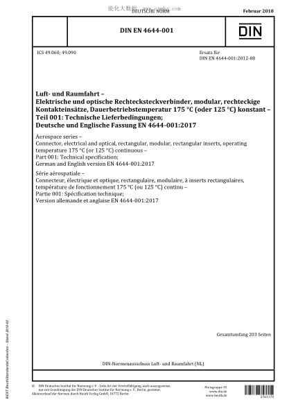 DIN EN 4644-001-2018  Aerospace series - Connector, electrical and optical, rectangular, modular, rectangular inserts, operating temperature 175 °C (or 125 °C) continuous - Part 001: Technical specification; German and English version EN 4644-001:2017