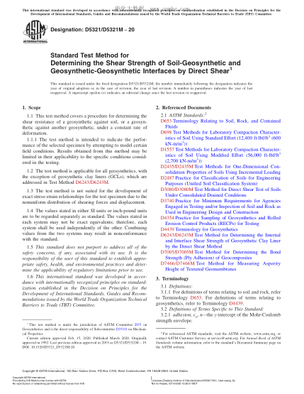 ASTM D5321/D5321M-2020  Standard Test Method for Determining the Shear Strength of Soil-Geosynthetic and Geosynthetic-Geosynthetic Interfaces by Direct Shear