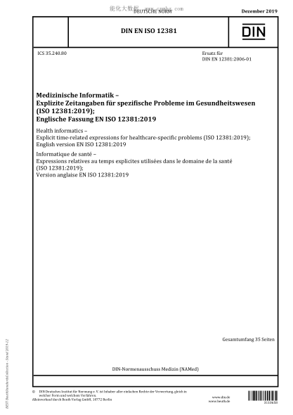 DIN EN ISO 12381-2019  Health informatics &ndash; Explicit time-related expressions for healthcare-specific problems