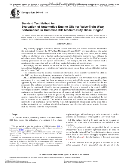 ASTM D7484-2018  Standard Test Method for Evaluation of Automotive Engine Oils for Valve-Train Wear Performance in Cummins ISB Medium-Duty Diesel Engine
