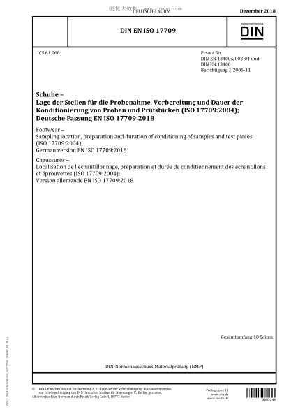 DIN EN ISO 17709-2018  Footwear - Sampling location, preparation and duration of conditioning of samples and test pieces (ISO 17709:2004); German version EN ISO 17709:2018